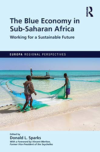 Stock image for The Blue Economy in Sub-Saharan Africa: Working for a Sustainable Future for sale by Blackwell's