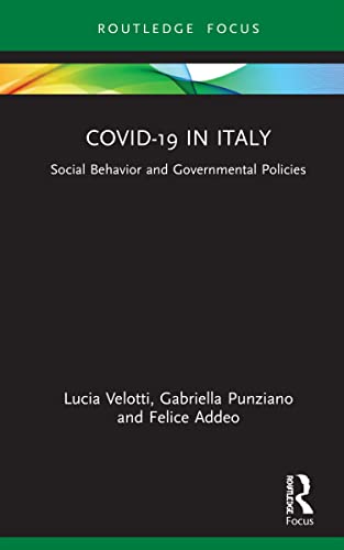 9781032035260: COVID-19 in Italy: Social Behavior and Governmental Policies