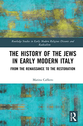 Beispielbild fr The History of the Jews in Early Modern Italy zum Verkauf von Blackwell's