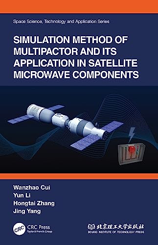 Beispielbild fr Simulation Method of Multipactor and Its Application in Satellite Microwave Components zum Verkauf von Blackwell's