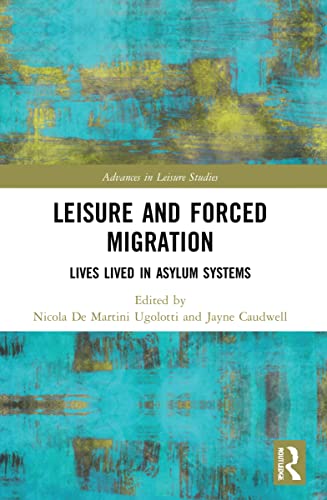 Stock image for Leisure and Forced Migration for sale by Blackwell's
