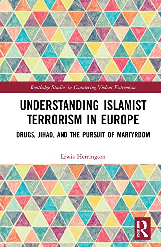 Beispielbild fr Understanding Islamist Terrorism in Europe zum Verkauf von Blackwell's