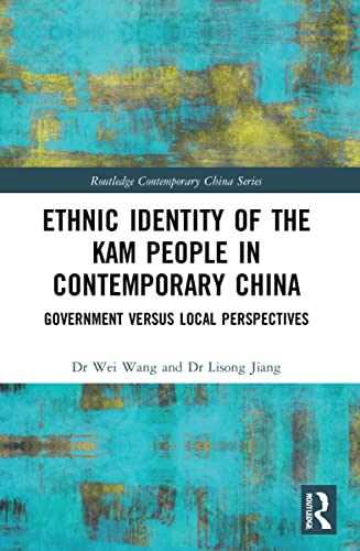 Beispielbild fr Ethnic Identity of the Kam People in Contemporary China zum Verkauf von Blackwell's