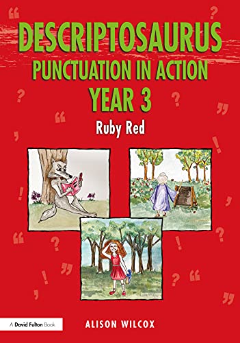 Imagen de archivo de Descriptosaurus Punctuation in Action Year 3: Ruby Red: Ruby Red a la venta por WorldofBooks