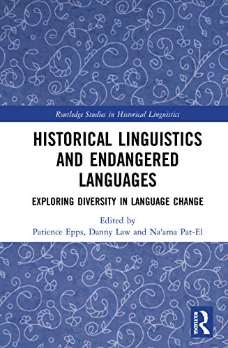 Stock image for Historical Linguistics and Endangered Languages for sale by Blackwell's