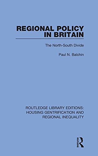 Beispielbild fr Regional Policy in Britain: The North South Divide zum Verkauf von Blackwell's