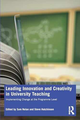 Imagen de archivo de Leading Innovation and Creativity in University Teaching a la venta por Blackwell's
