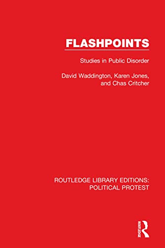 Stock image for Flashpoints : Studies in Public Disorder for sale by GreatBookPrices