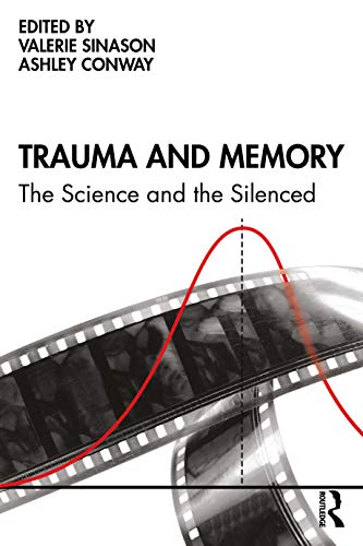 Imagen de archivo de Trauma and Memory: The Science and the Silenced a la venta por Blackwell's