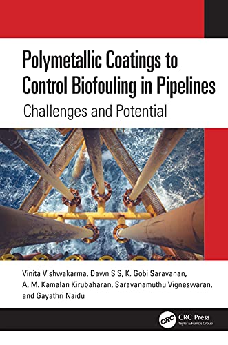 Stock image for Polymetallic Coatings to Control Biofouling in Pipelines for sale by Blackwell's