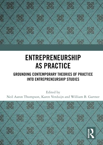 Stock image for Entrepreneurship as Practice for sale by Blackwell's