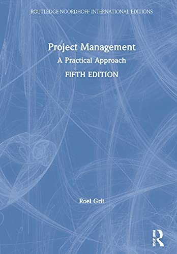 Stock image for Project Management: A Practical Approach (Routledge-Noordhoff International Editions) for sale by Chiron Media