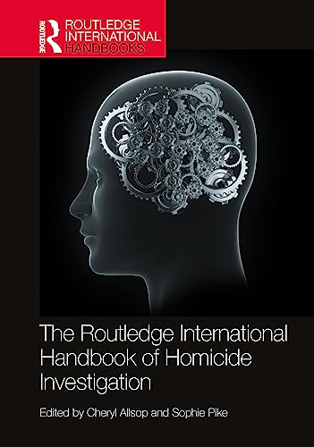 Stock image for THE ROUTLEDGE INTERNATIONAL HANDBOOK OF HOMICIDE INVESTIGATION (HB 2024) for sale by Basi6 International