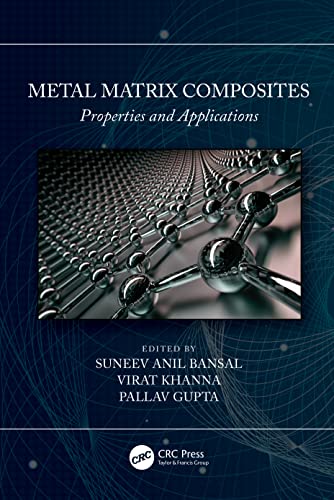 Stock image for Metal Matrix Composites: Properties and Applications for sale by Lucky's Textbooks