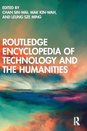 Stock image for Routledge Encyclopedia of Technology and the Humanities for sale by Revaluation Books