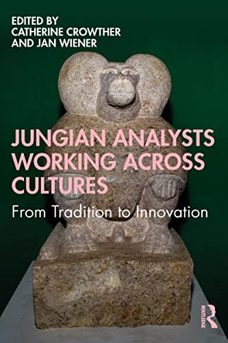 Stock image for Jungian Analysts Working Across Cultures for sale by GF Books, Inc.