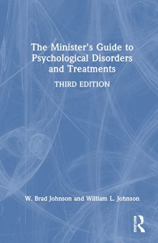 Stock image for The Minister's Guide to Psychological Disorders and Treatments for sale by Blackwell's