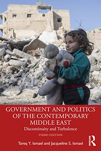 Imagen de archivo de Government and Politics of the Contemporary Middle East: Discontinuity and Turbulence a la venta por Books Puddle