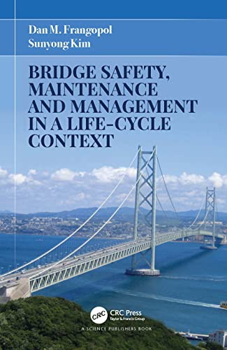 Stock image for Bridge Safety, Maintenance and Management in a Life-Cycle Context for sale by GF Books, Inc.