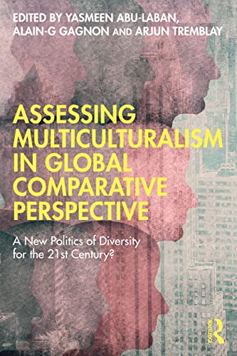 Imagen de archivo de Assessing Multiculturalism in Global Comparative Perspective a la venta por Blackwell's