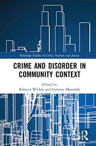 Stock image for Crime and Disorder in Community Context for sale by Blackwell's