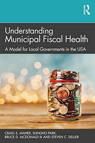Beispielbild fr Understanding Municipal Fiscal Health zum Verkauf von Blackwell's