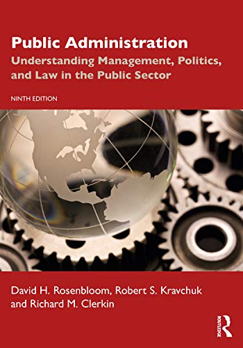 Beispielbild fr Public Administration: Understanding Management, Politics, and Law in the Public Sector zum Verkauf von Blackwell's