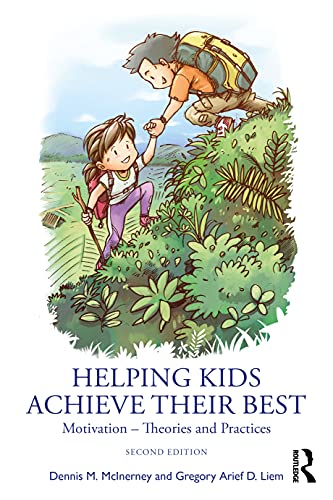 Stock image for Helping Kids Achieve Their Best : Motivation - Theories and Practices for sale by GreatBookPrices