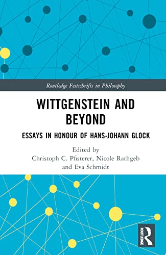Beispielbild fr Wittgenstein and Beyond: Essays in Honour of Hans-Johann Glock zum Verkauf von Blackwell's