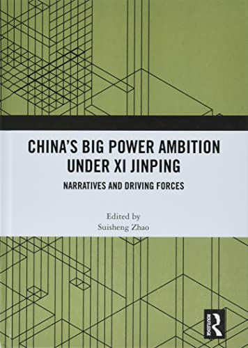 Stock image for China's Big Power Ambition Under Xi Jinping for sale by Blackwell's