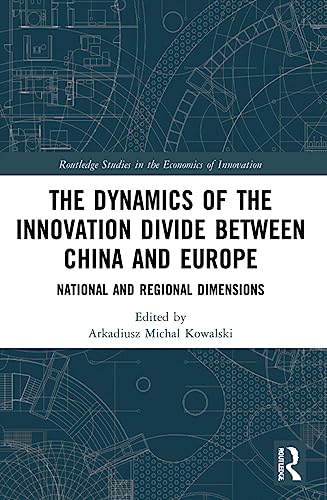 Beispielbild fr The Dynamics of the Innovation Divide Between China and Europe zum Verkauf von Blackwell's