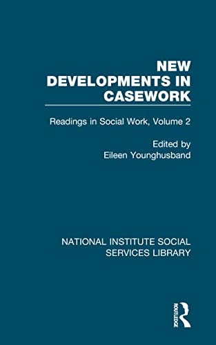 Beispielbild fr New Developments in Casework: Readings in Social Work, Volume 2 zum Verkauf von Blackwell's