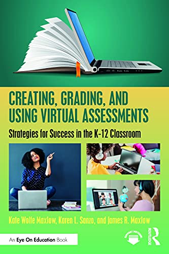Stock image for Creating, Grading, and Using Virtual Assessments for sale by Blackwell's
