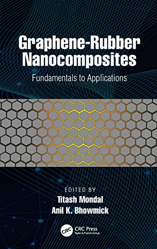Imagen de archivo de Graphene-Rubber Nanocomposites: Fundamentals to Applications a la venta por Lucky's Textbooks