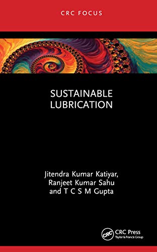 9781032061962: Sustainable Lubrication