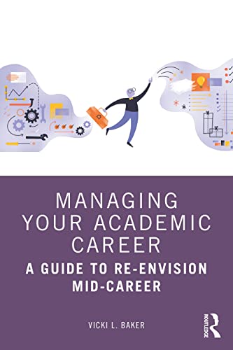 Beispielbild fr Managing Your Academic Career zum Verkauf von Blackwell's