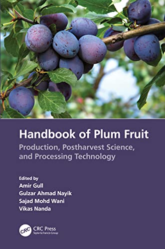 9781032062426: Handbook of Plum Fruit: Production, Postharvest Science, and Processing Technology