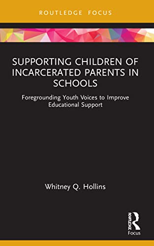 Beispielbild fr Supporting Children of Incarcerated Parents in Schools zum Verkauf von Blackwell's