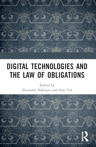 9781032065038: Digital Technologies and the Law of Obligations