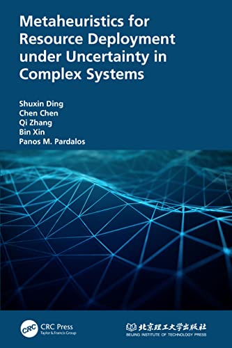 9781032065243: Metaheuristics for Resource Deployment under Uncertainty in Complex Systems