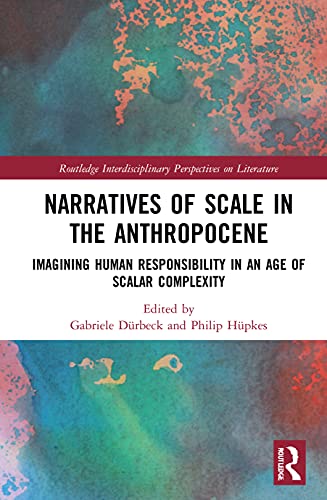 Stock image for Narratives of Scale in the Anthropocene for sale by Blackwell's