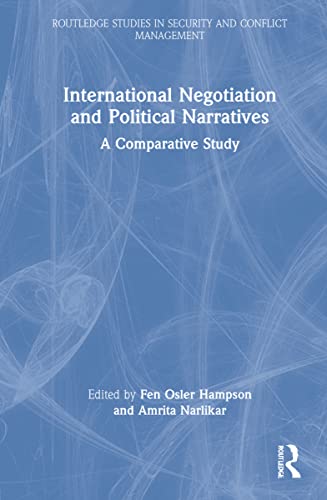 Stock image for International Negotiation and Political Narratives (Routledge Studies in Security and Conflict Management) for sale by Lucky's Textbooks