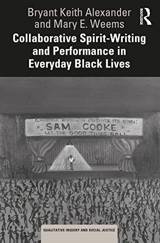 Stock image for Collaborative Spirit-Writing and Performance in Everyday Black Lives for sale by Blackwell's