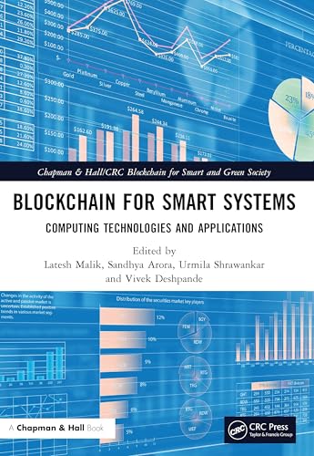 9781032068053: Blockchain for Smart Systems: Computing Technologies and Applications (Chapman & Hall/CRC Blockchain for Smart and Green Society)