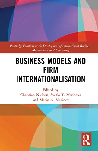 Stock image for Business Models and Firm Internationalisation (Routledge Frontiers in the Development of International Business, Management and Marketing) for sale by Chiron Media