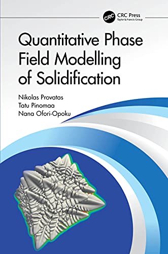 Stock image for Quantitative Phase Field Modelling of Solidification for sale by Blackwell's