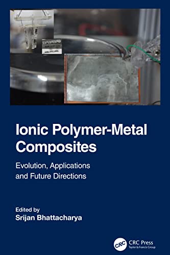 Stock image for Ionic Polymer Metal Composites: Evolution Applications and Future Direction for sale by Basi6 International