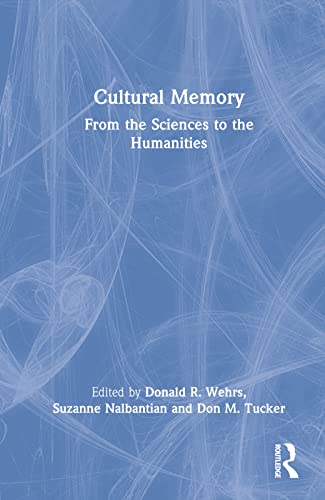 Stock image for Cultural Memory : From the Sciences to the Humanities for sale by GreatBookPrices