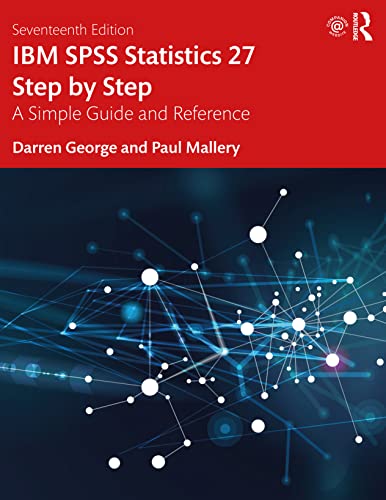 Imagen de archivo de IBM SPSS Statistics 27 Step by Step: A Simple Guide and Reference a la venta por BooksRun