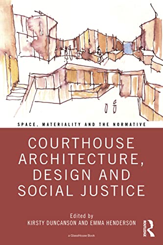 9781032071039: Courthouse Architecture, Design and Social Justice
